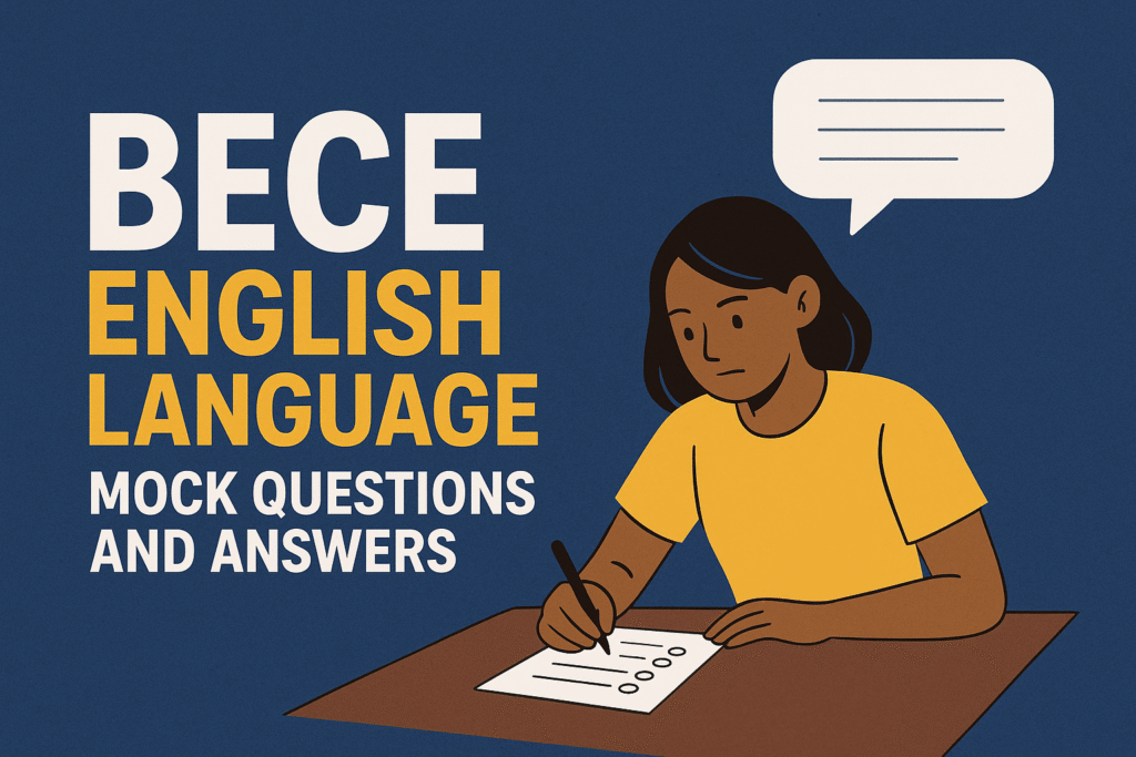BECE English Language Mock Questions